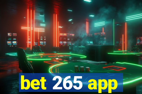 bet 265 app